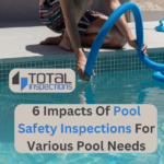 6-impacts-of-pool-safety-inspections-for-various-pool-needs