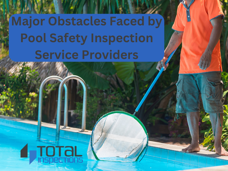 major-obstacles-faced-by-pool-safety-inspection-service-providers